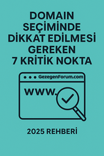 Domain Seçiminde Dikkat Edilmesi Gereken 7 Kritik Nokta.png
